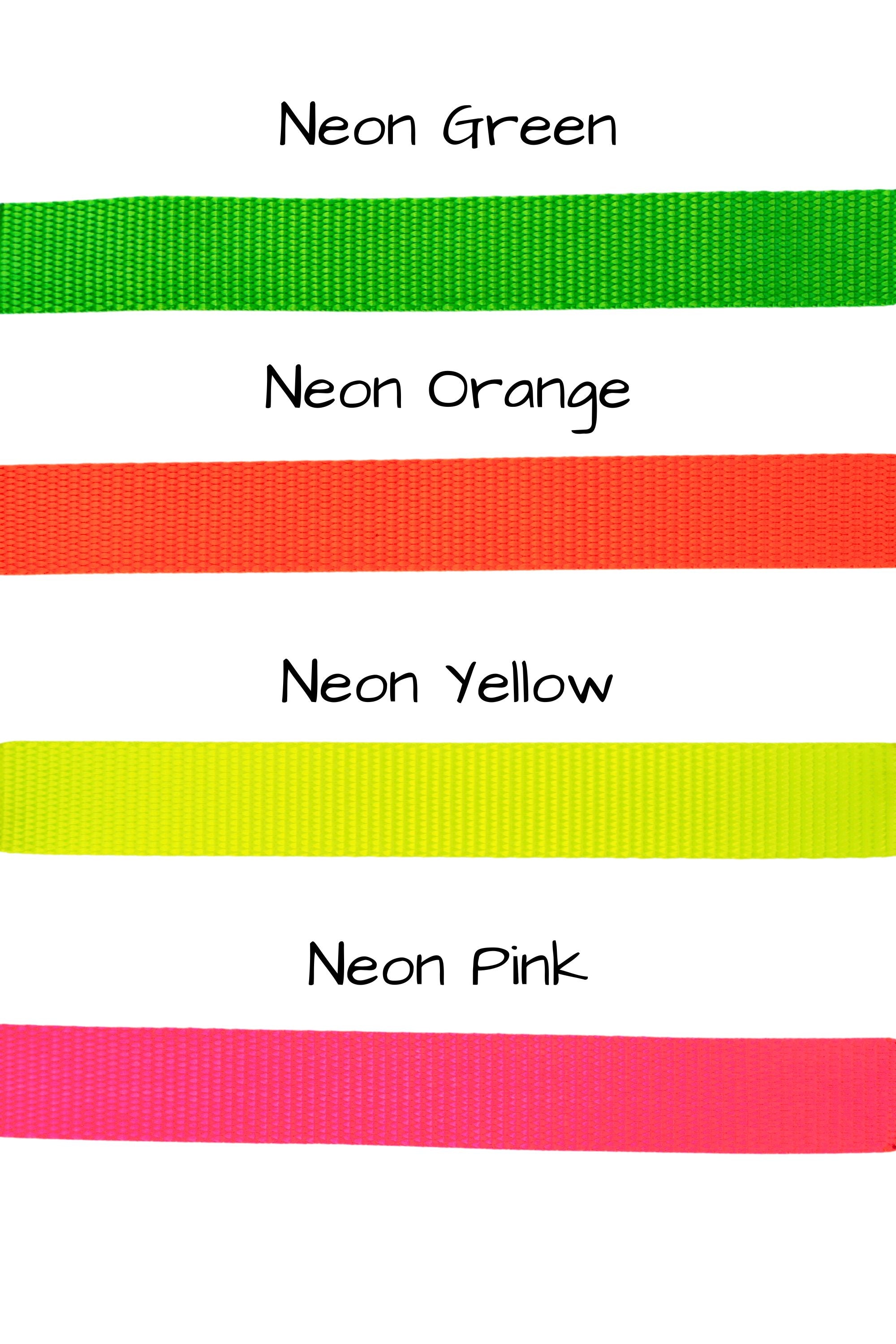 Leash handles are available in the following colors: neon green, neon orange, neon yellow, or neon pink.