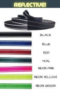The reflective light weight hands free leash belt is available in the following colors: black, blue, red, teal, neon pink, neon yellow, or neon green. The webbing has rows of reflective stitching along each edge, on both sides of the webbing.