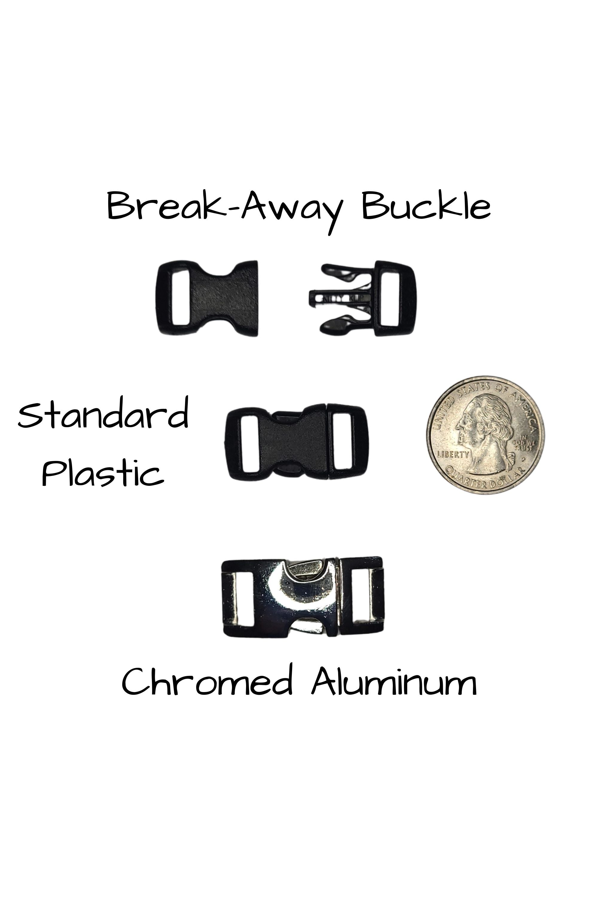collars for extra small dogs have three buckle options. Choose from a plastic break away buckle, standard plastic side release buckle, or a chromed aluminum buckle option.