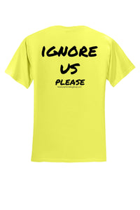 neon yellow training t shirt with the text ignore ups please on the back.