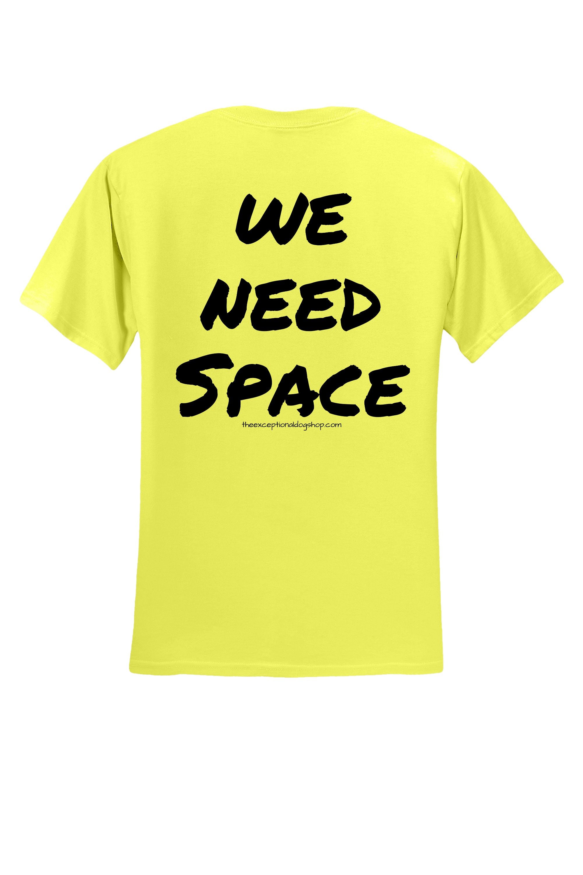 neon yellow training t shirt with large text that says we need space on the back.