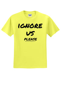 neon yellow training t shirt with the text ignore ups please on the front.