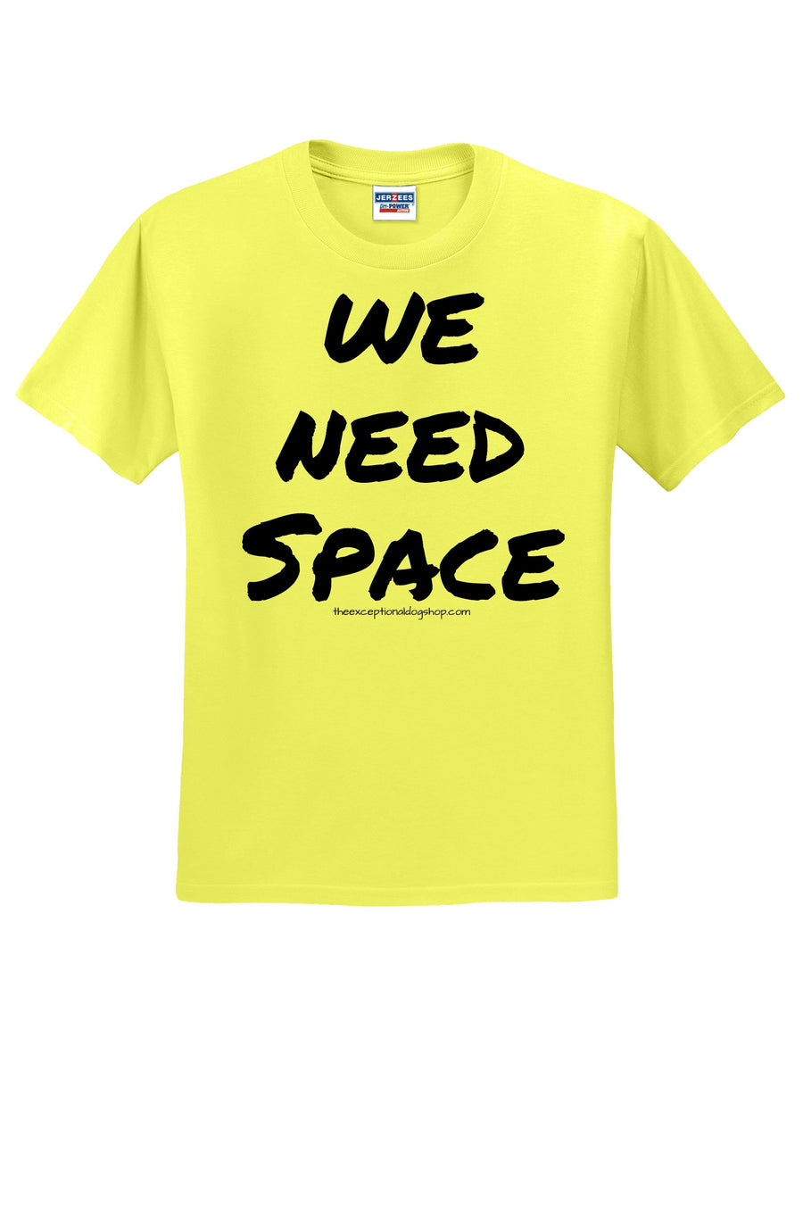 neon yellow training t shirt with large text that says we need space on the front.